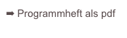 ➡ Programmheft als pdf