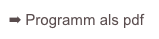 ➡ Programm als pdf